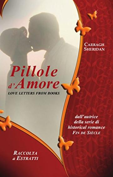 Pillole d'Amore: Love letters from books